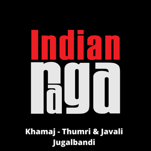 Khamaj Thumri & Javali Jugalbandi - Kamas - Kamaj - Adi - Addha