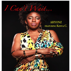 I Can't Wait (feat. Kenya C.)
