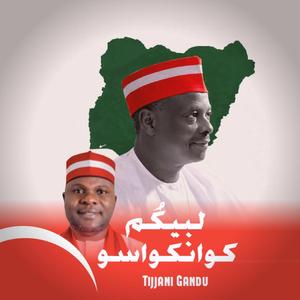 Labbaikum Kwankwaso