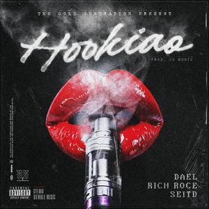 Hookiao (feat. DAEL, RICH ROCE & SEITD)
