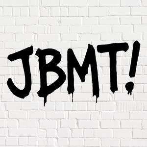 JBMT!