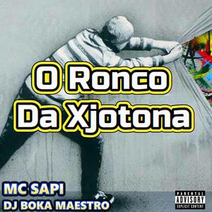 O Ronco Da Xjotona