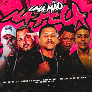 Uma Mão na Peça (feat. MC Astucia & Mc Kauan da DF)