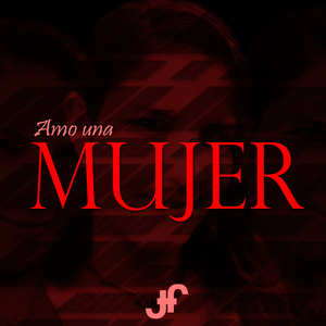 Amo una mujer