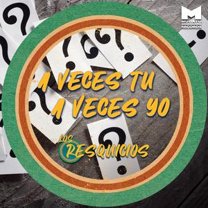 A veces tu, a veces yo