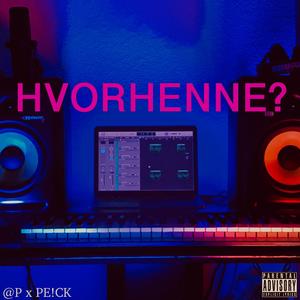Hvorhenne?