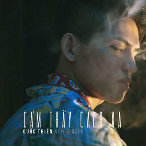 Cảm Thấy Cách Xa