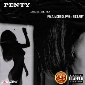 Penty (feat. M.Gee Da Pro & Big Laity)