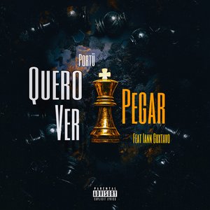 QUERO VER PEGAR