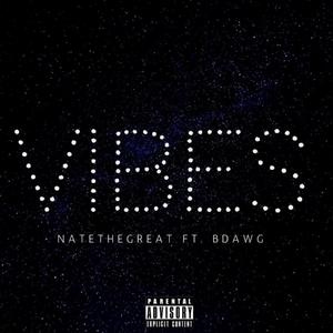 Vibes (feat. Bdawg)