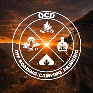 O.C.D. (Offroading, Camping, Drinking)