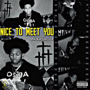 Nice To Meet You