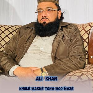 Khole Wakhe Tona Woo Maze