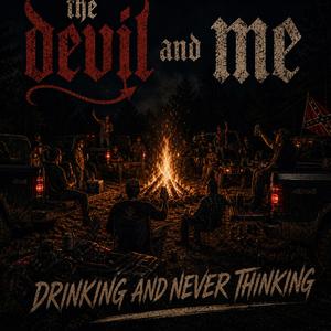 Drinking and never thinking