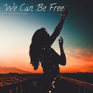 We Can Be Free