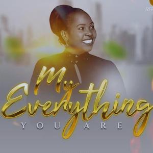 My Everything you are