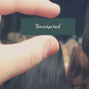 Uninspired