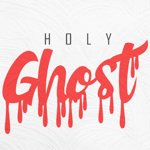 Holy Ghost