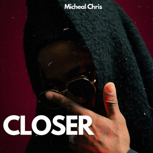 Closer