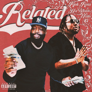 Related (feat. Rick Ross)