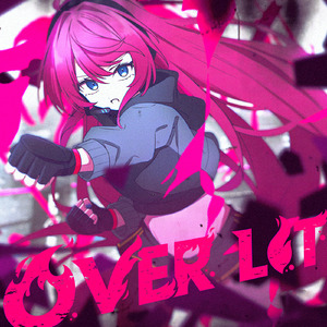OVER LIT (feat. 巡音ルカ)