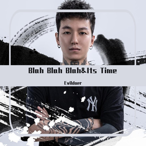 Armin van Buuren / Steve Aoki-Blah Blah Blah&Its Time（DJ-Evildoer remix）