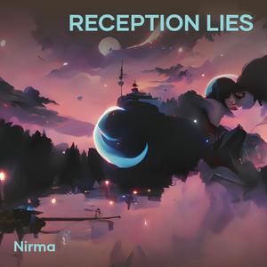 Reception Lies