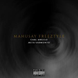 Mahusay Freeztyle (feat. Meta Sarmiento)