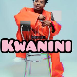 KWANINI