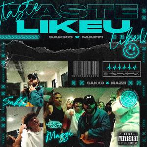 TASTE LIKE U (feat. Mazzi)