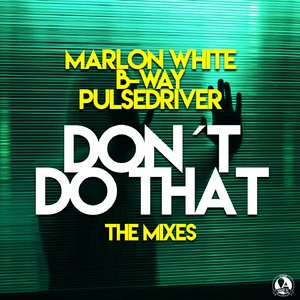 Don´t Do That (Extended Mix)