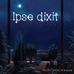 Ipse dixit (FS Remix feat. Saku)