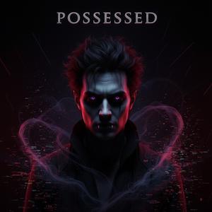 Possessed