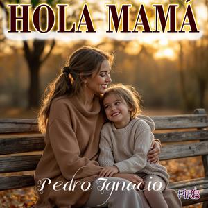 Hola Mamá