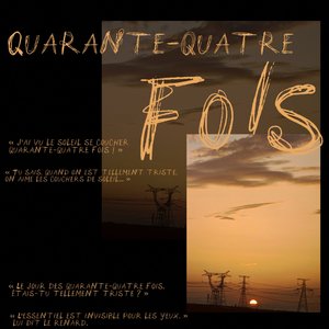 Quarante-quatre fois