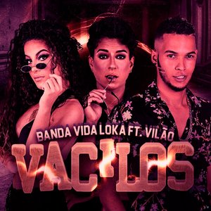 Vacilos (feat. MC Vilão)