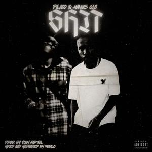SHIT(SHIDD) (feat. HANNIS 018)