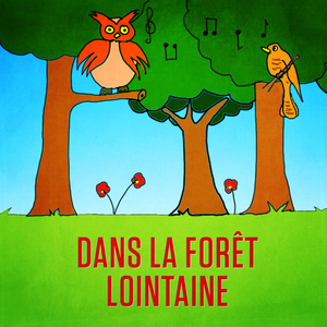 Dans la forêt lointaine