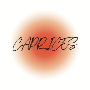 Caprices