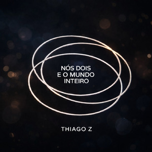 Nós Dois e o Mundo Inteiro (Remix)