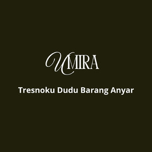 Tresnoku Dudu Barang Anyar