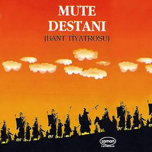 Mute Destanı
