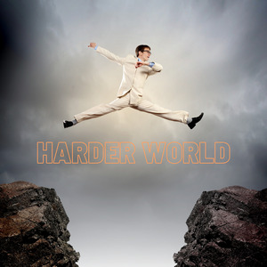 Harder World