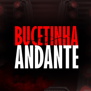 BUCETINHA ANDANTE