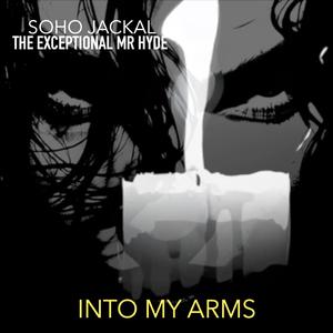 Into My Arms (feat. The Exceptional Mr Hyde)