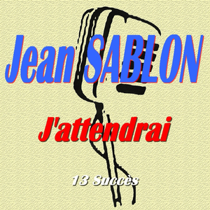 J'attendrai