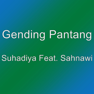 Suhadiya Feat. Sahnawi
