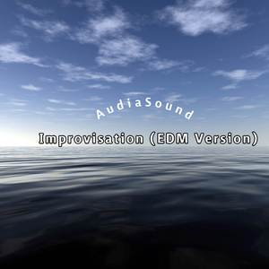 Improvisation (EDM Version)