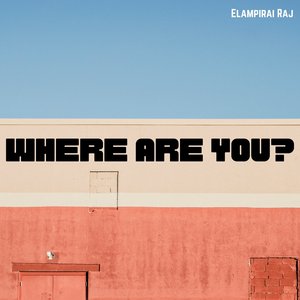 Where Are You?
