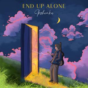 End Up Alone